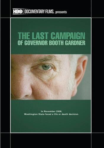 Last Campaign of Governor Booth Gardner, The poster