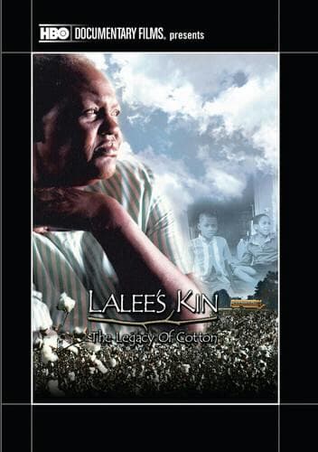 Lalee's Kin: The Legacy of Cotton (2010) poster