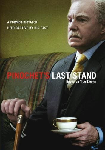 Pinochet's Last Stand poster