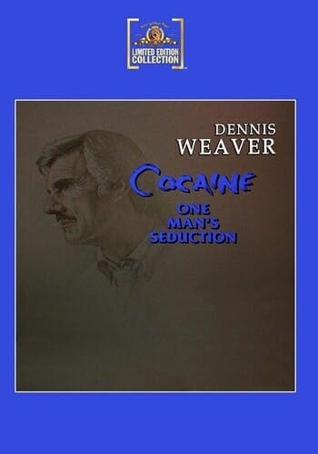 Cocaine: One Man's Seduction poster