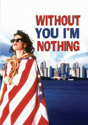 Without You I'm Nothing poster