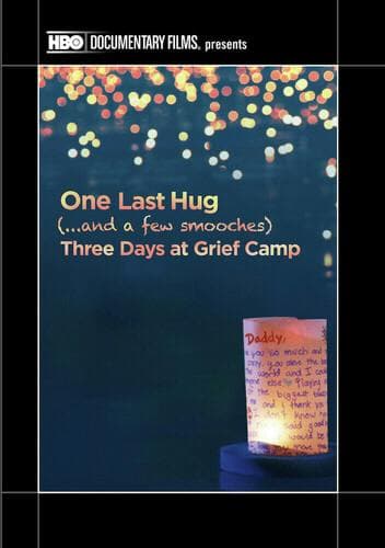 One Last Hug: Three Days at Grief Camp poster