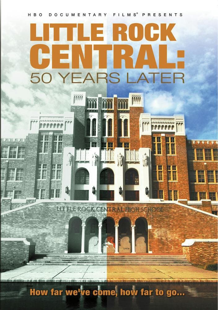 Little Rock Central High: 50 Years Later poster