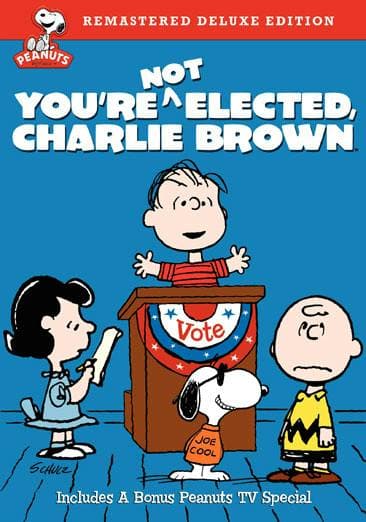 You're Not Elected, Charlie Brown Deluxe Edition poster