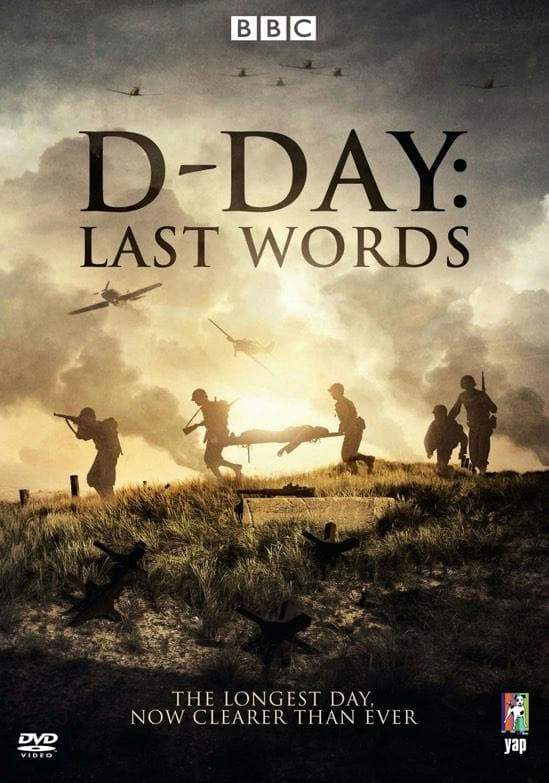 D-Day 75: Last Words on the Longest Day poster