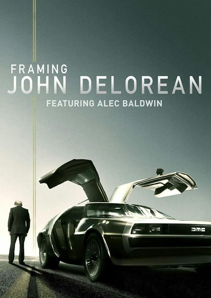 Framing John DeLorean poster